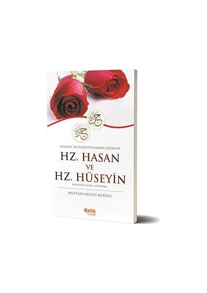 Hz. Hasan ve Hz. Hüseyin: Radıyallahu Anhüma