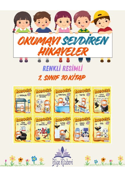 1. Sınıf Okumayı Sevdiren Renkli Resimli Hikayeler 4 - 10 Kitap