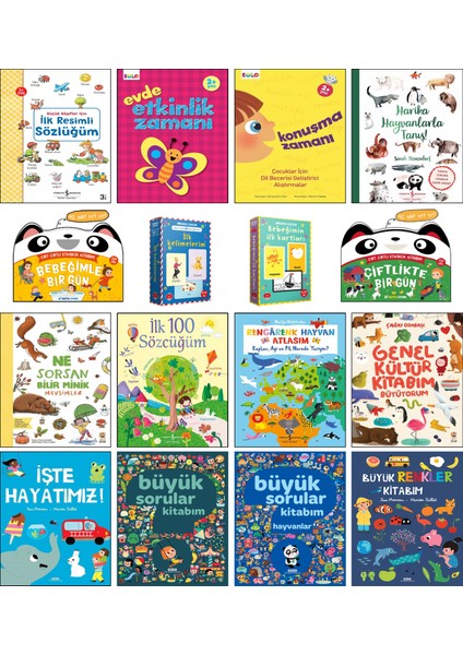 / Rengarenk Hayvan Atlasım + Ilk Resimli Sözlüğüm + Işte Hayatımız + Büyük Sorular Kitabım + Renkler + Evde Etkinlik + Konuşma Zamanı + Ilk Kelimelerim + Bebeğimin Ilk Kartları /16’lı