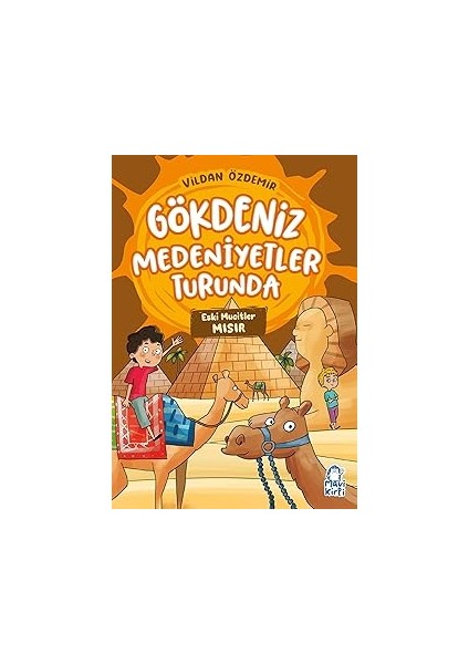 Eski Mucitler - Gökdeniz Medeniyetler Turunda - 3. Sınıf Hikaye Seti