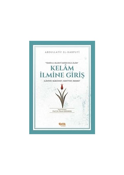 Kelam Ilmine Giriş: Ilahiyat, Nübüvvet, Sem'ıyyat, Imamet