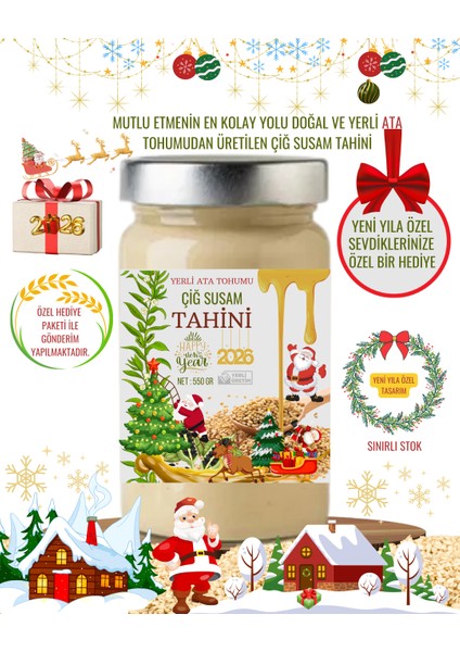 Çiğ Susam Tahini 550 gr ( Yeni Yıla Özel Tasarım Hediye Paketli Gönderim )