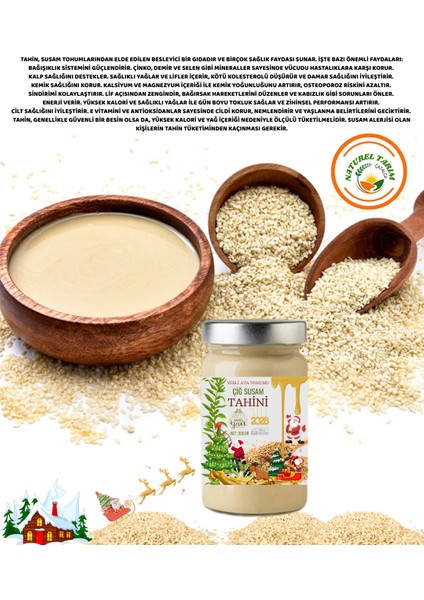 Çiğ Susam Tahini 550 gr ( Yeni Yıla Özel Tasarım Hediye Paketli Gönderim ) indirimleri