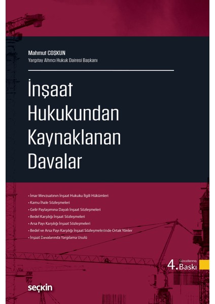 Inşaat Hukukundan Kaynaklanan Davalar 4. Baskı