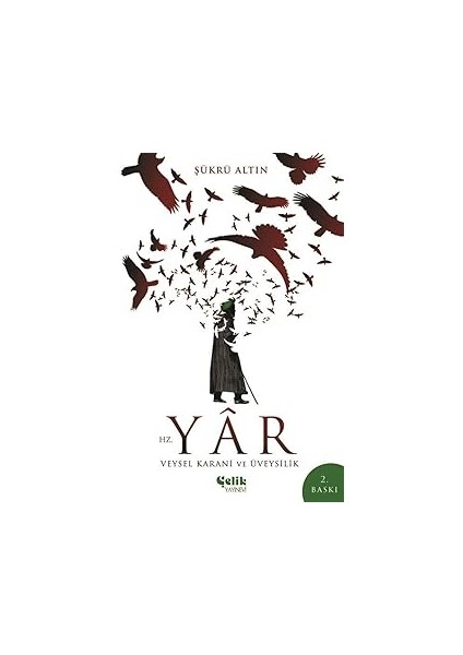 Hz. Yar - Veysel Karani ve Üveysilik