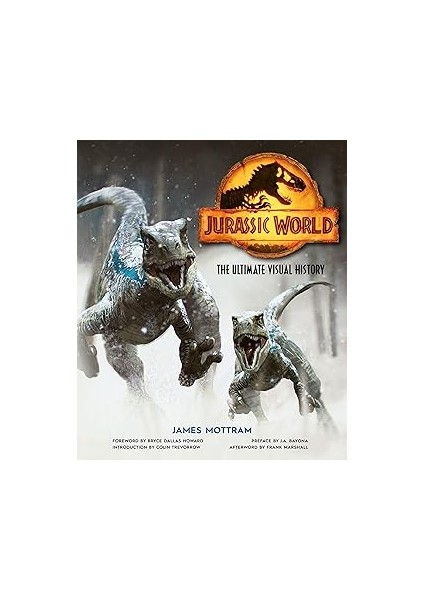 Jurassic World: The Ultimate Visual History