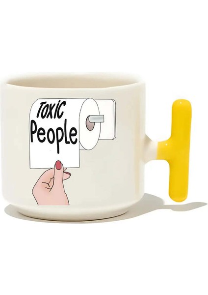 Toxic People Latte Fincanı - Hediye Seramik Kupa
