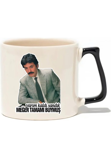 Yarım Kaldı Sandık Meğer Tamamı Buymuş Lüks Kupa - Hediye Seramik Kupa