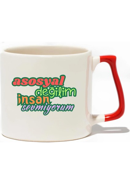 Asosyal Değilim Insan Sevmiyorum Lüks Kupa- Hediye Seramik Kupa