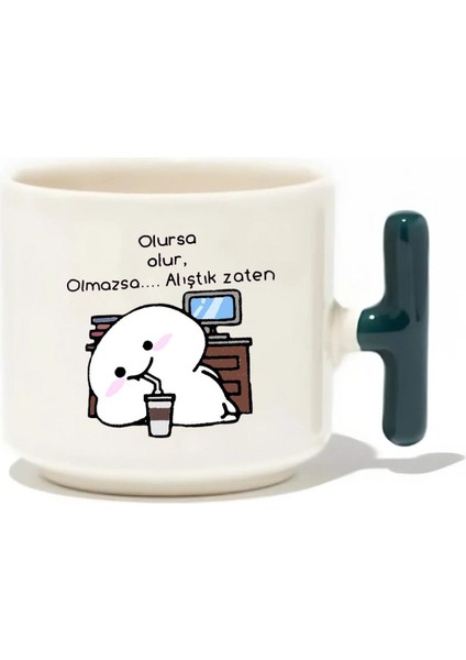 Olursa Olur Olmazsa... Alıştık Zaten Latte Fincanı- Hediye Seramik Kupa