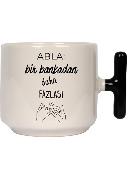 Abla: Bir Bankadan Daha Fazlası Latte Fincanı- Hediye Seramik Kupa
