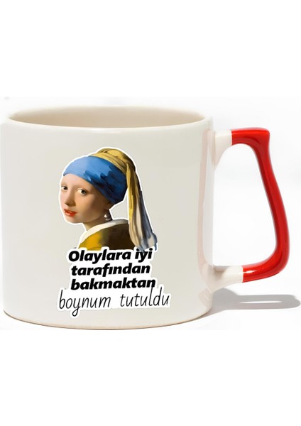 Olaylara Iyi Tarafından Bakmaktan Boynum Tutuldu Lüks Kupa - Hediye Seramik Kupa