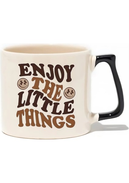 Enjoy The Little Things Lüks Kupa - Hediye Seramik Kupa