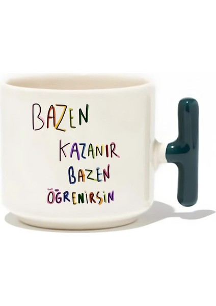 Bazen Kazanır Bazen Öğrenirsin Latte Fincanı- Hediye Seramik Kupa