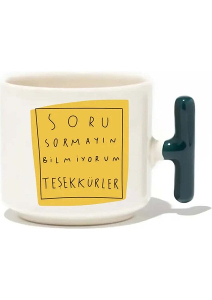 Soru Sormayın Bilmiyorum Teşekkürler Latte Fincanı- Hediye Seramik Kupa