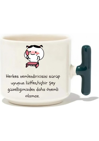 Herkes Nemlendiricisini Sürüp Uyusun Lütfen , Hiçbir Şey Güzelliğimizden Daha Önemli Olamaz