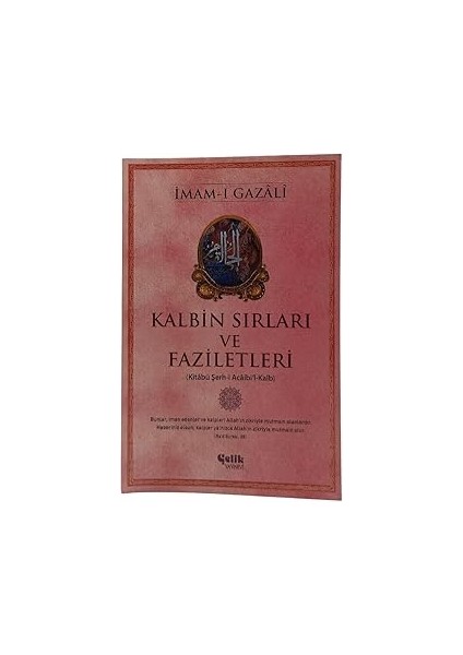 Kalbin Sırları ve Faziletleri