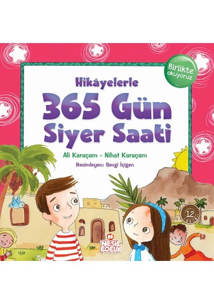 Hikayelerle 365 Gün Siyer Saati (Ciltli)