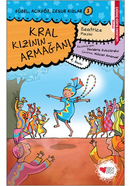 Güzel, Açıkgöz, Cesur Kızlar 03 - Kral Kızının Armağanı