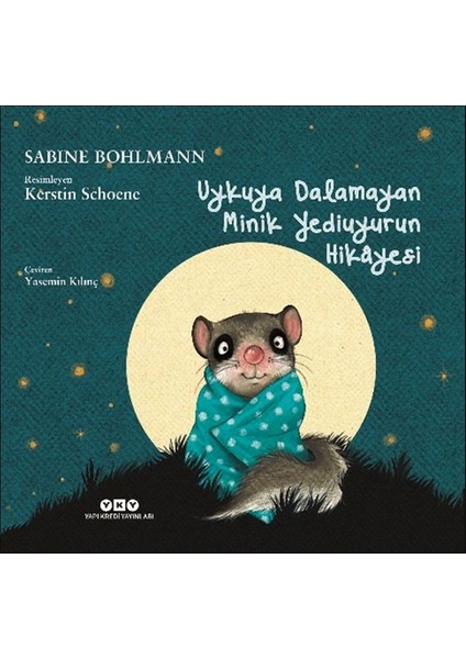 Uykuya Dalamayan Minik Yediuyurun Hikayesi