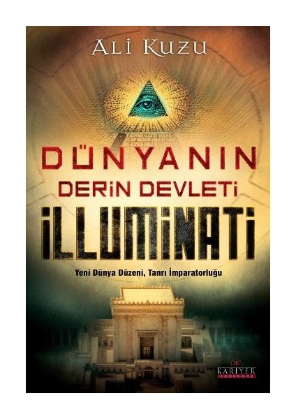 Dünyanın Derin Devleti Illuminati