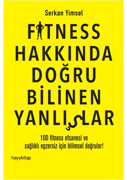 Fitness Hakkında Doğru Bilinen Yanlışlar