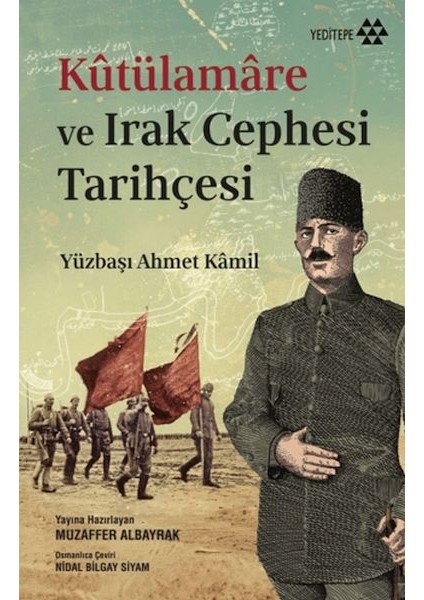 Kutülamare ve Irak Cephesi Tarihçesi