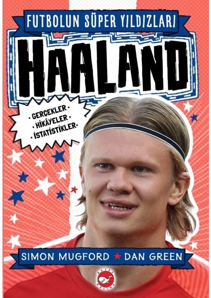 Haaland - Futbolun Süper Yıldızları