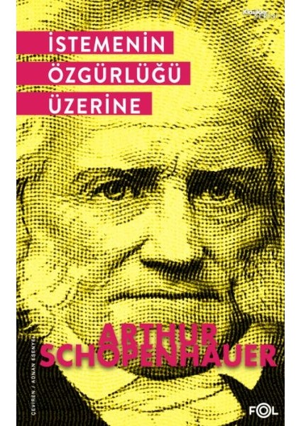 Istemenin Özgürlüğü Üzerine