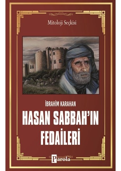 Hasan Sabbah'ın Fedaileri - Öldürmek Için Doğanlar
