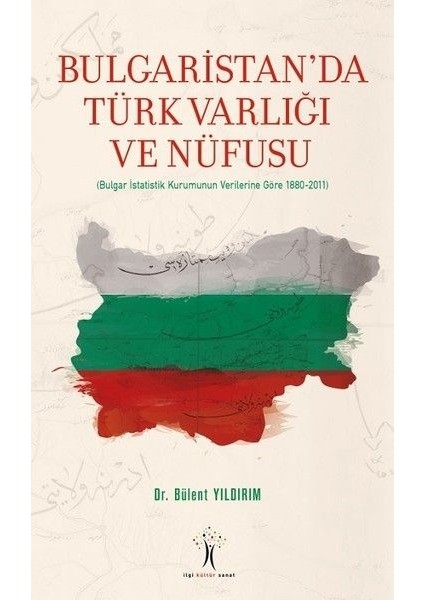 Bulgaristan'da Türk Varlığı ve Nüfusu