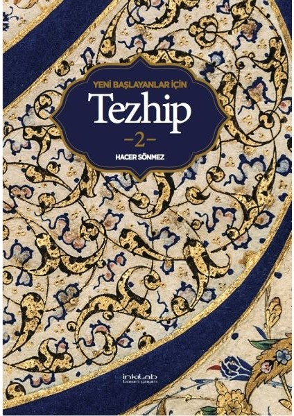 Yeni Başlayanlar Için Tezhip 2