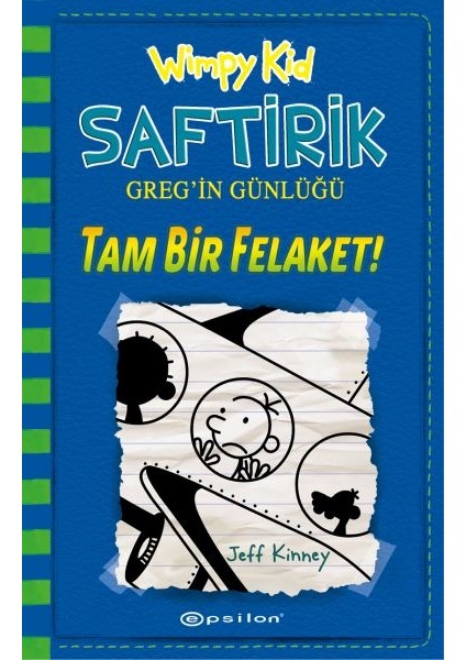Tam Bir Felaket! - Saftirik Greg’in Günlüğü 12 - Ciltli