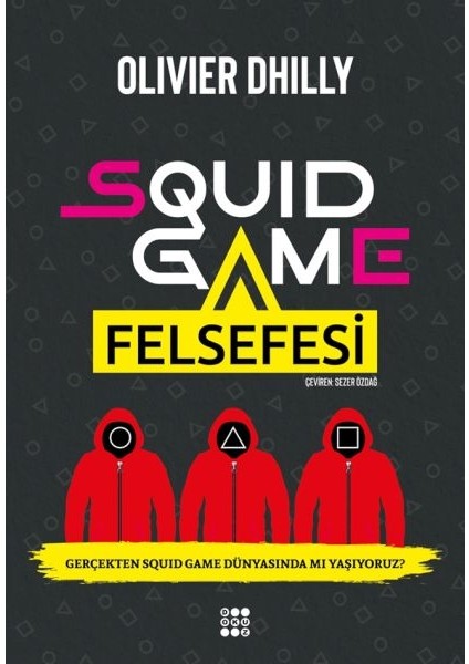Squıd Game Felsefesi
