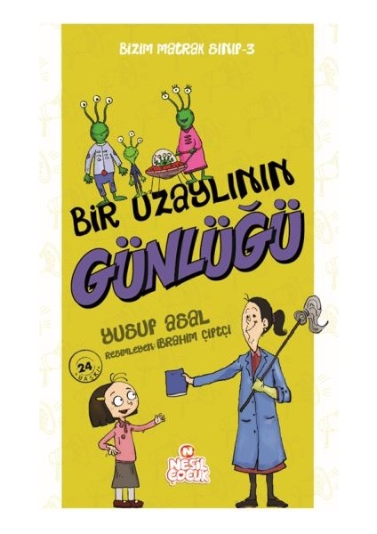 Bizim Matrak Sınıf Serisi 3 - Bir Uzaylının Günlüğü