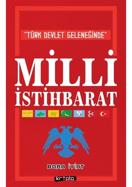 Türk Devlet Geleneğinde Milli Istihbarat