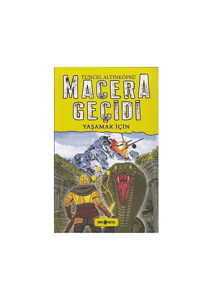 Macera Geçidi 12 - Yaşamak Için