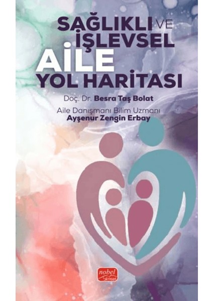 Sağlıklı Işlevsel Aile Yol Haritası