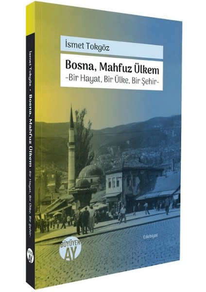Bosna, Mahfuz Ülkem