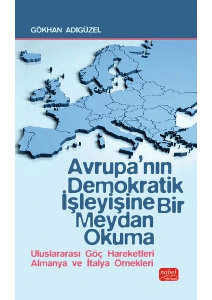 Avrupa’nın Demokratik Işleyişine Bir Meydan Okuma