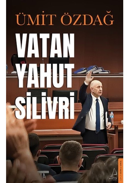 Vatan Yahut Silivri