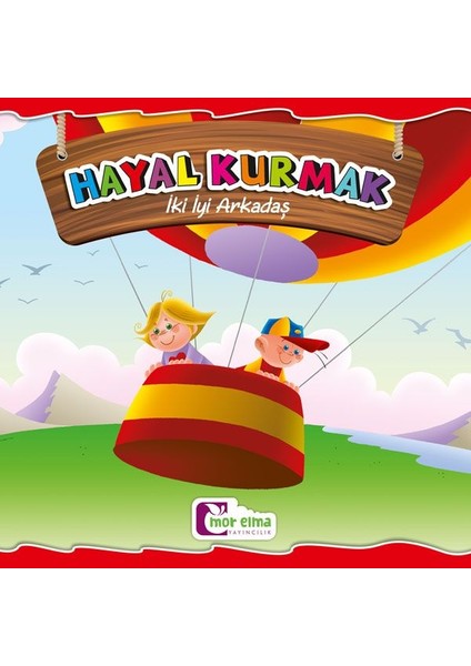 Iki Iyi Arkadaş - Hayal Kurmak