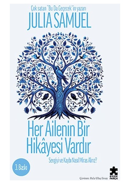 Her Ailenin Bir Hikayesi Vardır