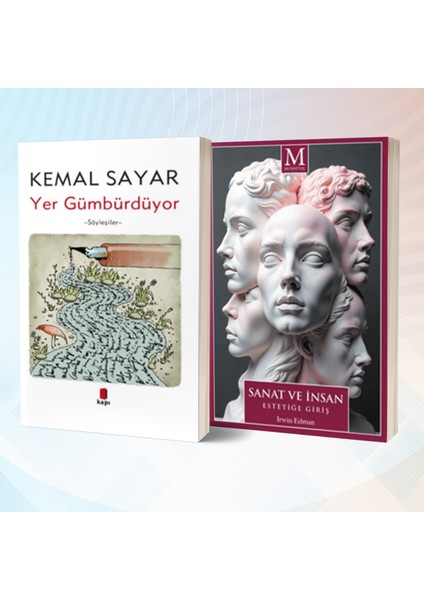 Yer Gümbürdüyor - Sanat ve Insan/ırwin Edman