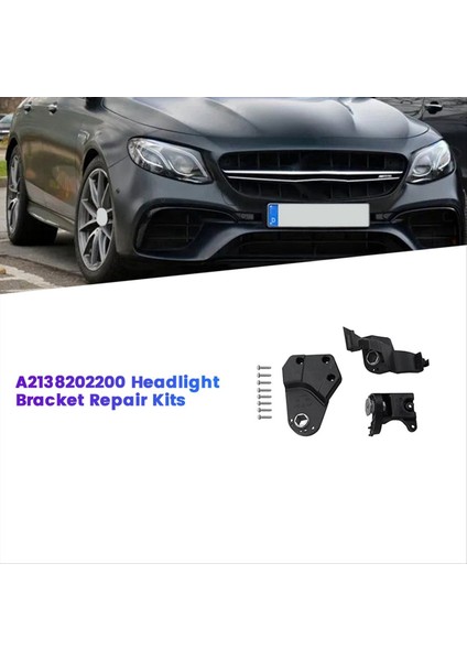 Sol Ön Far Braket Onarım Kiti A2138202300 Mercedes Benz E W213 W238 16-20 Kafa Işık Tutucu Sabit Vida (Yurt Dışından) fırsatları