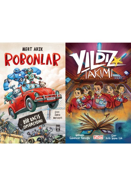 Robonlar (Mert Arık) ve Yıldız Takımı