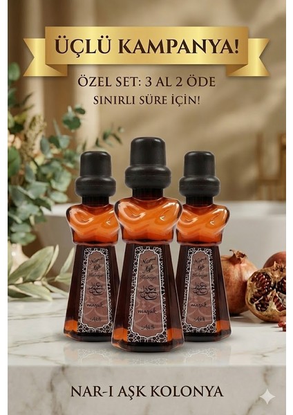 Nar-I Aşk Maşuk Kolonya 80ML Üçlü Avantaj