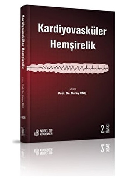 Kardiyovasküler Hemşirelik - Nuray Enç Eğitim Düzeyi ve Konu İçeriği modelleri