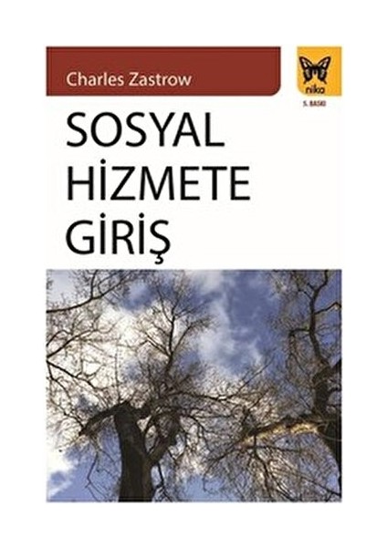 Sosyal Hizmete Giriş-Charles Zastrow 848 Sayfa Normal Boy fiyatları