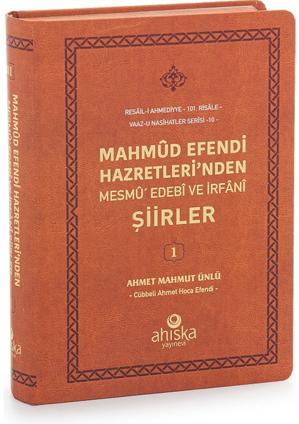 Mahmûd Efendi Hazretleri'nden Mesmû' Edebî ve Irfânî Şiirler Kitabı